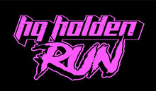 Load image into Gallery viewer, WOMENS HQ HOLDEN RUN BLACK T-SHIRT FONT COLOR CHOICE
